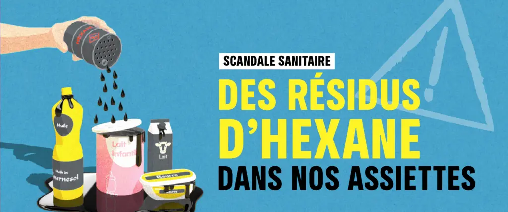 l'Hexane dans nos assiettes